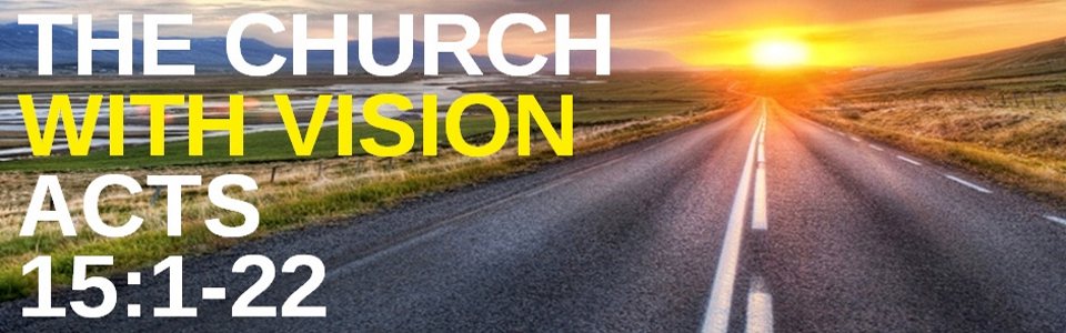 The Church With Vision