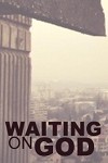 Waiting on God