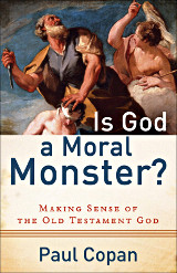 Is God a moral monster?
