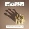 Looking for a Leader