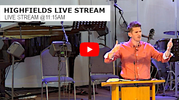 Highfields Livestream 11:15am