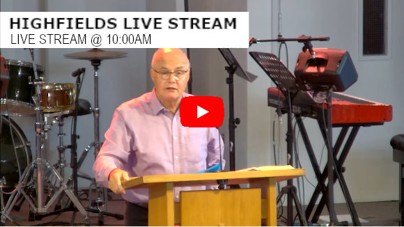 Highfields Live Stream 10:00am