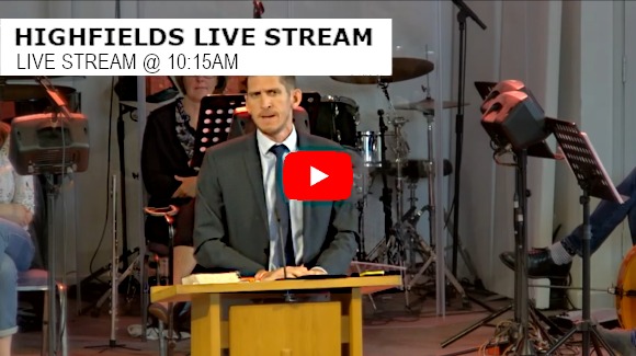 Highfields Live Stream 10:15am