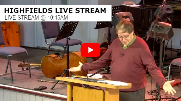 Highfields Live Stream 10:15am