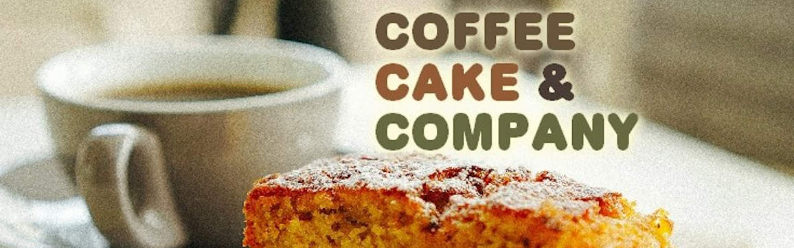 Coffee, Cake and Company