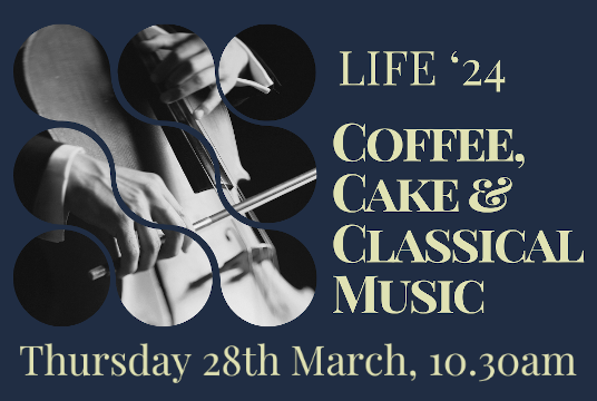 Coffee Cakes and Classical Music - Thursday 28th March - 10:30am
