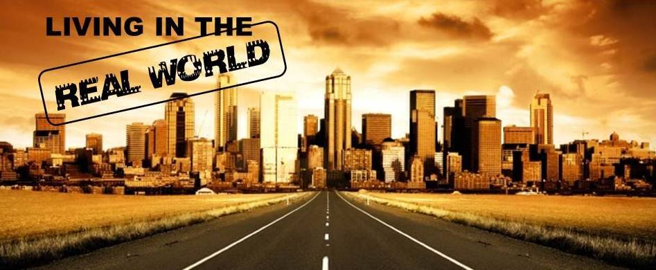 Living in the Real World