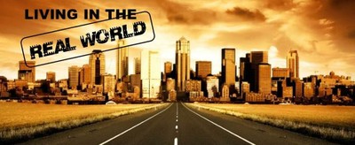 Living in the Real World