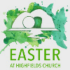 Easter at Highfields Church