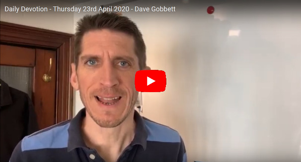 Daily Devotional Dave Gobbett