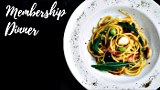 Membership Dinner