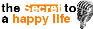 The secret to a happy life