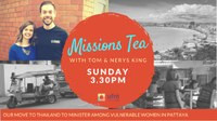 Missions Tea - Tom and Nerys